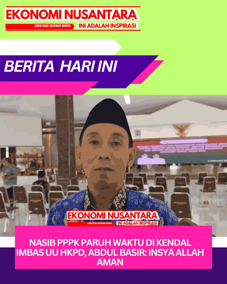 Nasib PPPK Paruh Waktu di Kendal Imbas UU HKPD, Abdul Basir: Insya Allah Aman