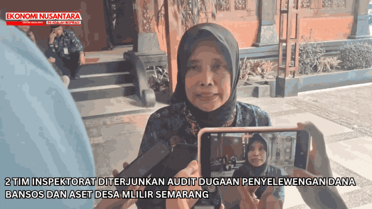 2 Tim Inspektorat Diterjunkan Audit Dugaan Penyelewengan Dana Bansos dan Aset Desa Mlilir Semarang