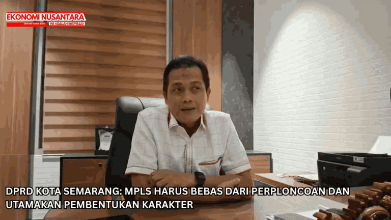 DPRD Kota Semarang: MPLS Harus Bebas dari Perploncoan dan Utamakan Pembentukan Karakter