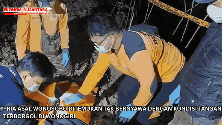 Pria Asal Wonosobo Ditemukan Tak Bernyawa dengan Kondisi Tangan Terborgol di Wonogiri
